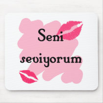 Seni seviyorum - Turkish I love you Mouse Pad