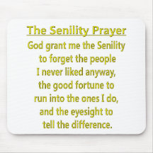 Senility Prayer Mousemats