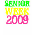 SENIOR WEEK 2009 t-shirts