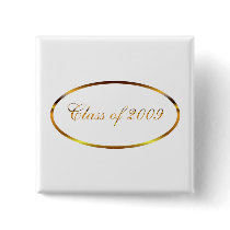 Seniors Class of 2009 Graduation Button