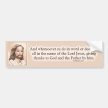 Sepia Jesus Art Bible Quote - Colossians 3:17 Bumper Stickers