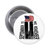 September 11 We Remember Pinback Button