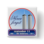 September 11th - 9/11 10th Anniversary WTC Pins buttons