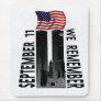 September 11th We Remember Mousepad
