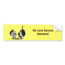 Serama Bantams Bumper Stickers