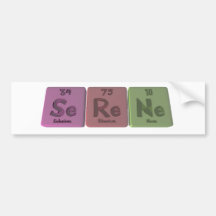Serene-Se-Re-Ne-Selenium-Rhenium-Neon.png Bumper Stickers