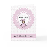 "se's here!" Baby Gir Birth Announcement Greeting Card