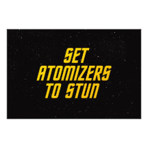 Set Atomizers to Stun Photo Print