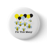 Seven Bees I'm This Many buttons