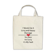 Seven Words For a Long and Happy Marriage Canvas Bag