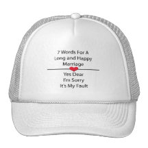 Seven Words For a Long and Happy Marriage Trucker Hat