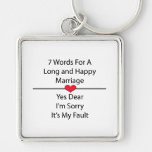 Seven Words For a Long and Happy Marriage Key Chain