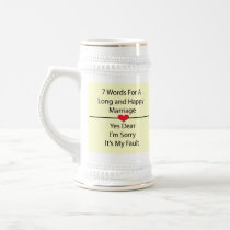 Seven Words For a Long and Happy Marriage Mugs