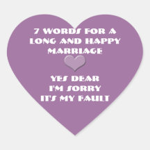 Seven Words For Long and Happy Marriage-any colour Heart Stickers