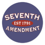 Seventh Amendment Est 1791 stickers