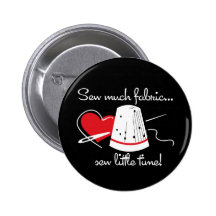 Sew Much Fabric Pinback Buttons