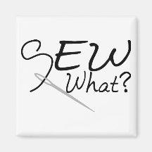 Sew What Refrigerator Magnets