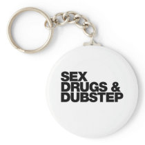 Sex Drugs and Dubstep funny