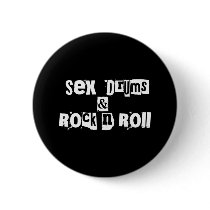 Sex Drums Rr Button
