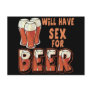 Sex For Beer T-shirts Gifts Post Card