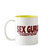 SEX GURU - AVAILABLE BY THE HOUR COFFEE MUGS