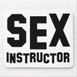 sex instructor mousepad