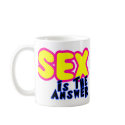 SEX IS THE ANSWER mugs