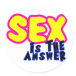 SEX IS THE ANSWER