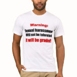Sexual Harassment t-shirts