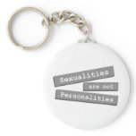 Sexualities Are Not Personalities Keychain 002