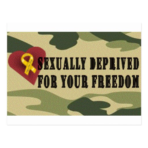 Sexually Deprived for Your Freedom Post Card