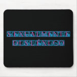 Sexualmente Disléxico mousepads