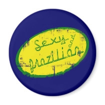 Sexy and brazilian - Brazilian cultural gifts Refrigerator Magnet