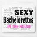 Sexy Bachelorette mousepads