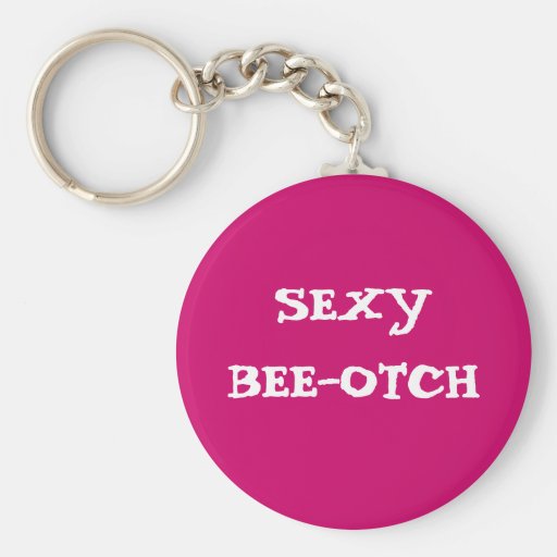 SEXY BEE-OTCH KEYCHAIN