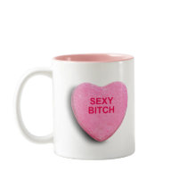 SEXY BITCH CANDY HEART MUGS