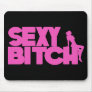 Sexy Bitch Mouse Mat