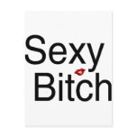Sexy Bitch postcards