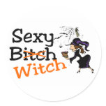 Sexy Bitch Witch Round Stickers
