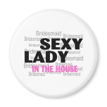 Sexy Bridesmaid magnets