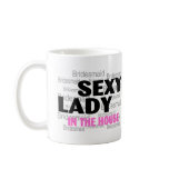 Sexy Bridesmaid mugs