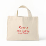 Sexy Hot Mama bags