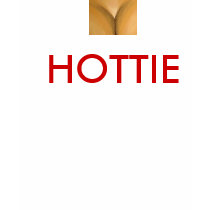 SEXY HOTTIE FEMALE LADIES TANK TOP SHIRT by Teo