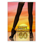 Sexy legs 60th birthday card