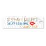 SEXY LIBERAL OFFICIAL BUMPER STICKERS