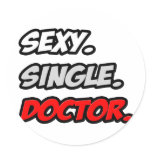 Sexy. Single. Doctor. stickers
