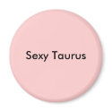 Sexy Taurus magnets