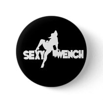 Sexy Wench Pin