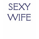 SEXY  WIFE t-shirts