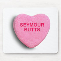 SEYMOUR BUTTS CANDY HEART